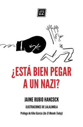 ESTA BIEN PEGAR A UN NAZI