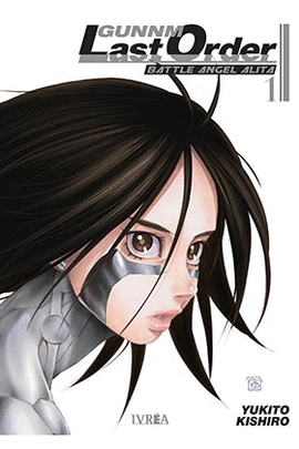 GUNNM LAST ORDER N 01