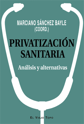 PRIVATIZACION SANITARIA