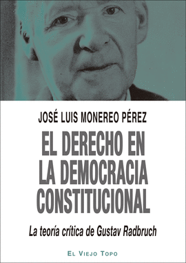 DERECHO EN LA DEMOCRACIA CONSTITUCIONAL EL