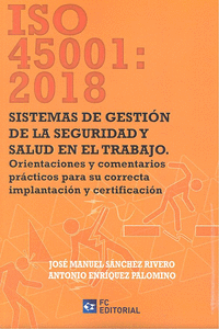 ISO 45001 2018 SISTEMAS DE GESTION DE LA SEGURIDAD Y SALUD EN EL TRABAJO