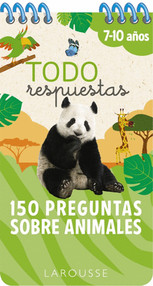 TODO RESPUESTAS 7- 10 AÑOS 150 PREGUNTAS SOBRE ANIMALES