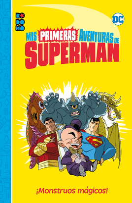 MIS PRIMERAS AVENTURAS DE SUPERMAN MONSTRUOS MAGICOS