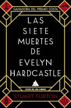 SIETE MUERTES DE EVELYN HARDCASTLE LAS