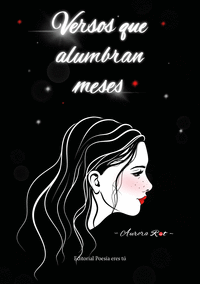 VERSOS QUE ALUMBRAN MESES