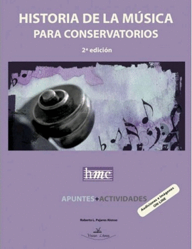 HISTORIA DE LA MUSICA PARA CONSERVATORIOS O C