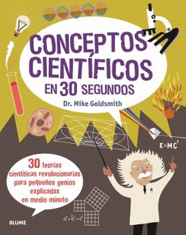 CONCEPTOS CIENTIFICOS EN 30 SEGUNDOS