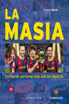 MASIA FORMANDO PERSONAS MAS ALLA DEL DEPORTE LA
