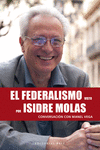 FEDERALISMO VISTO POR ISIDRE MOLAS EL
