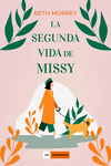 SEGUNDA VIDA DE MISSY LA
