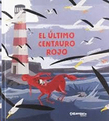 ULTIMO CENTAURO ROJO EL