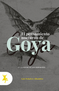 PENSAMIENTO NOCTURNO DE GOYA EL