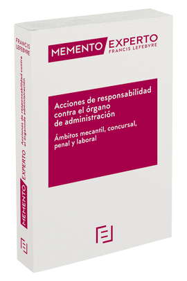 MEMENTO EXPERTO ACCIONES DE RESPONSABILIDAD CONTRA EL ORGANO DE ADMINISTRACION