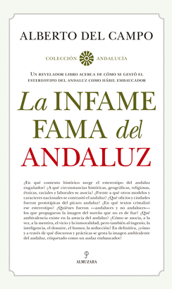 INFAME FAMA DEL ANDALUZ LA