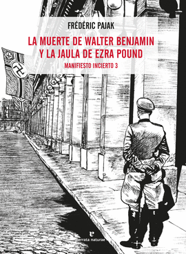 MUERTE DE WALTER BENJAMIN Y LA JAULA DE EZRA POUND LA