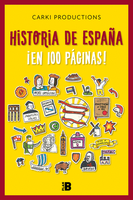 HISTORIA DE ESPAÑA EN 100 PAGINAS
