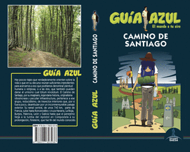 CAMINO DE SANTIAGO GUIA AZUL