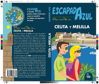 CEUTA Y MELILLA ESCAPADA AZUL