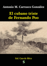 CUBANO TRISTE DE FERNANDO POO EL