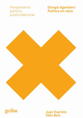 GIORGIO AGAMBEN POLITICA SIN OBRA