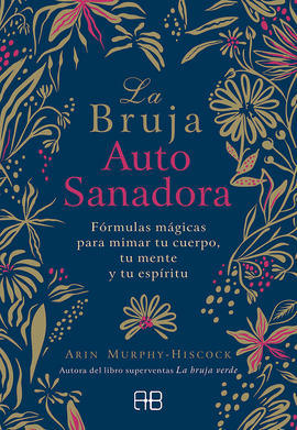 BRUJA AUTOSANADORA LA