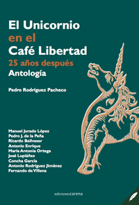 UNICORNIO EN EL CAFE LIBERTAD EL