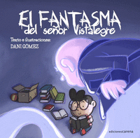 FANTASMA DEL SEÑOR VISTALEGRE EL