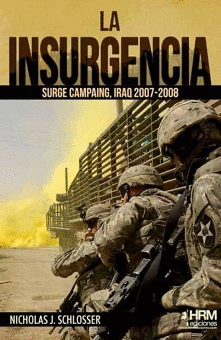 INSURGENCIA SURGE CAMPAING IRAQ 2007 2008 LA