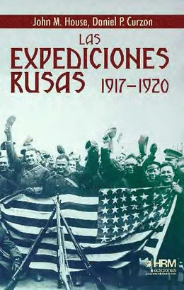 EXPEDICIONES RUSAS 1917-1920 LAS