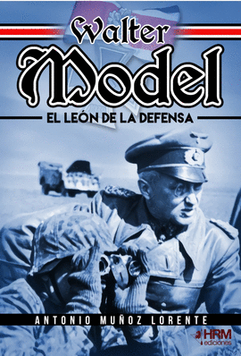 WALTER MODEL EL LEON DE LA DEFENSA