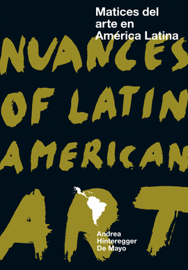 MATICES DEL ARTE EN AMERICA LATINA
