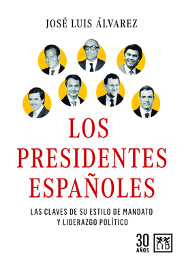 PRESIDENTES ESPAÑOLES LOS