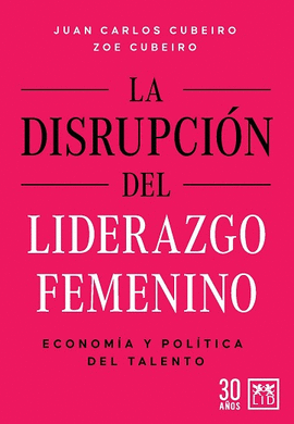 DISRUPCION DEL LIDERAZGO FEMENINO LA