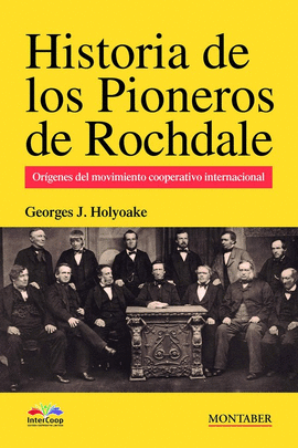 HISTORIA DE LOS PIONEROS DE ROCHDALE