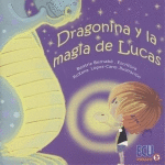 DRAGONINA Y LA MAGIA DE LUCAS