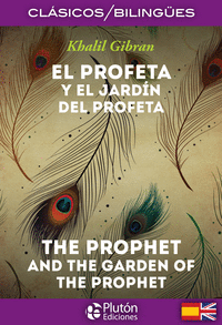 PROFETA Y EL JARD¡N DEL PROFETA EL  THE PROPHET AND THE GAR