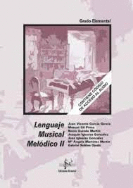 LENGUAJE MUSICAL MELODICO  ELEMENTAL II NUEVA EDICION