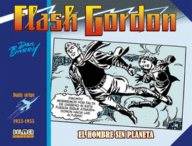 FLASH GORDON EL HOMBRE SIN PLANETA 1953 1955 DAILY STRIPS
