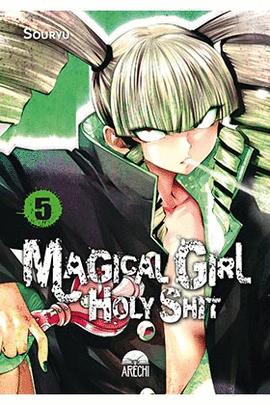 MAGICAL GIRL HOLY SHIT N 05
