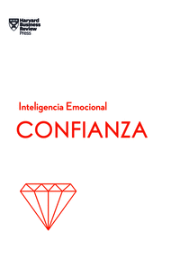 CONFIANZA SERIE INTELIGENCIA EMOCIONAL HBR