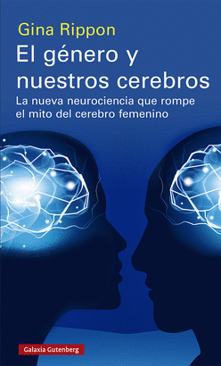 GENERO Y NUESTROS CEREBROS EL