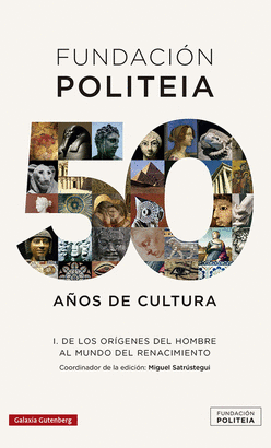 POLITEIA 50 AÑOS DE CULTURA 1969 - 2019 VOL I