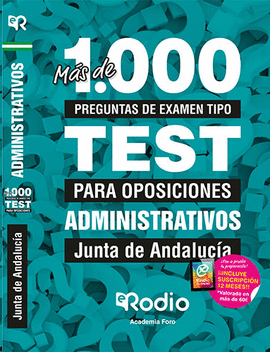 ADMINISTRATIVOS JUNTA DE ANDALUCIA MAS DE 1000 PREGUNTAS DE EXAMEN TIPO TEST PARA OPOSICIONES 2019
