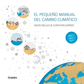 PEQUEÑO MANUAL DEL CAMBIO CLIMATICO EL