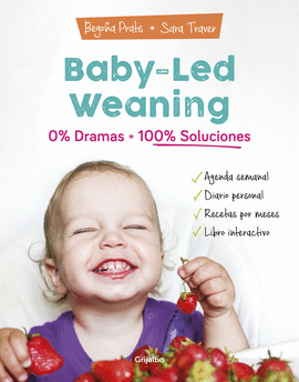 BABY LED WEANING 0% DRAMAS 100% SOLUCIONES