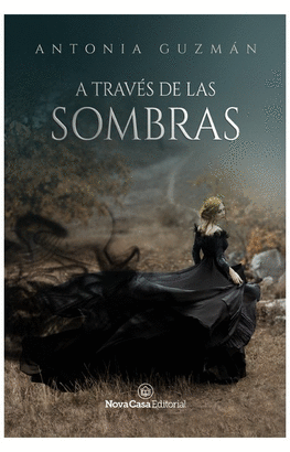 A TRAVÉS DE LAS SOMBRAS