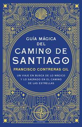 GUIA MAGICA DEL CAMINO DE SANTIAGO