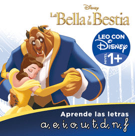 BELLA Y LA BESTIA APRENDE LAS LETRAS LEO CON DISNEY NIVEL 1+