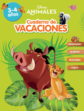 CUADERNO DE VACACIONES ANIMALES DISNEY  3 / 4 AÑOS