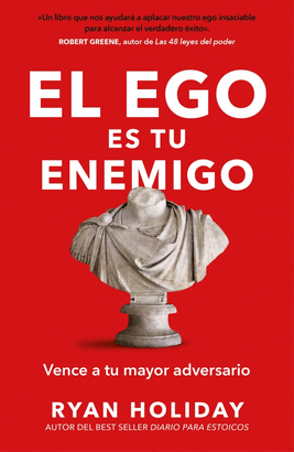 EGO ES EL ENEMIGO EL